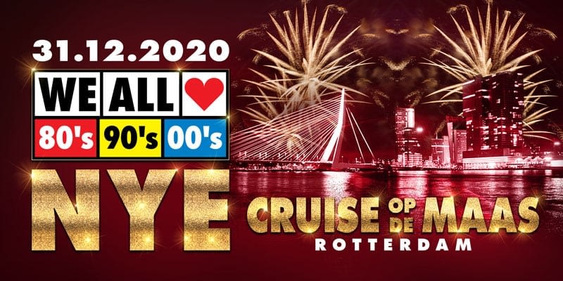 Oud En Nieuw Cruise Rotterdam We All Love 80 S 90 S 00 S